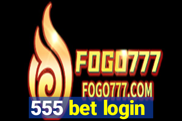 555 bet login