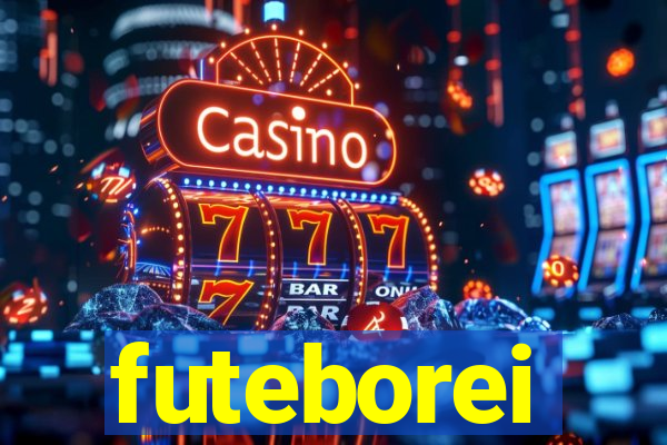 futeborei