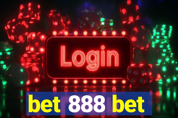 bet 888 bet