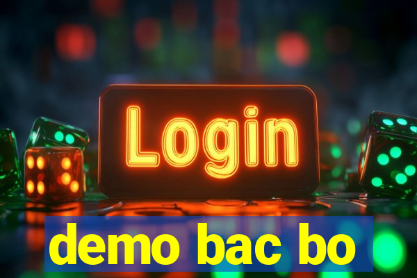 demo bac bo