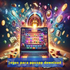 jogos para ppsspp download