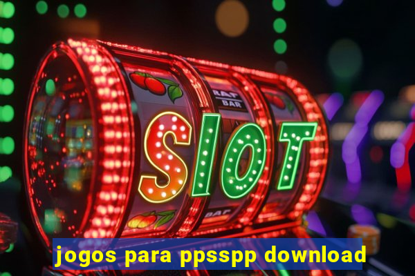 jogos para ppsspp download