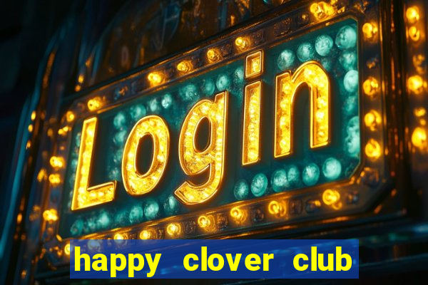 happy clover club and bar