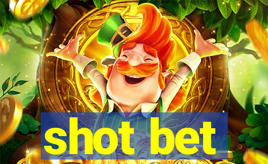 shot bet