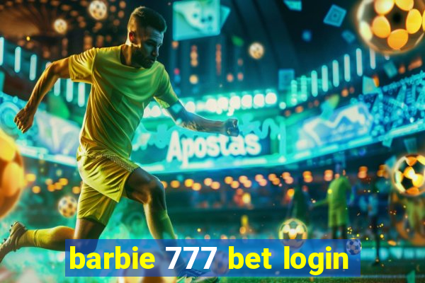 barbie 777 bet login