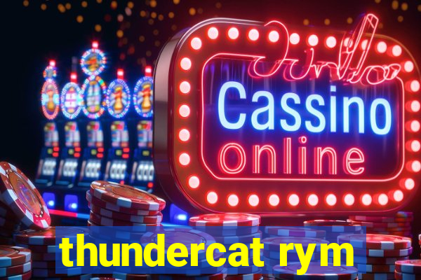 thundercat rym