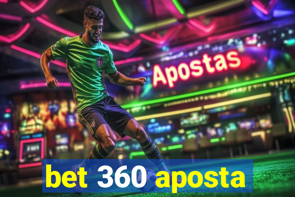 bet 360 aposta