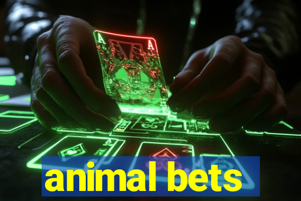 animal bets