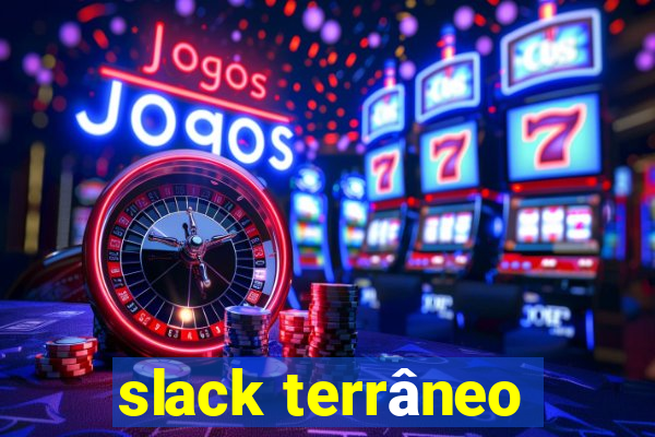 slack terrâneo