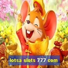 lotsa slots 777 com