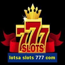 lotsa slots 777 com