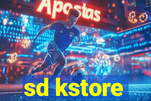 sd kstore