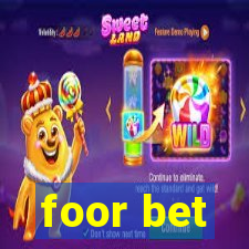 foor bet