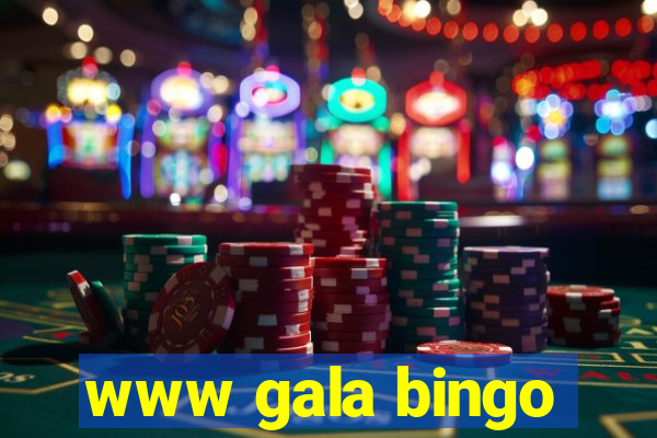 www gala bingo