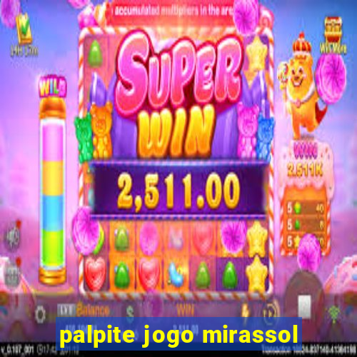 palpite jogo mirassol