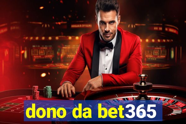 dono da bet365