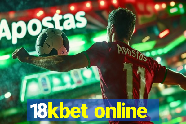 18kbet online