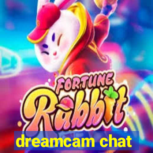 dreamcam chat