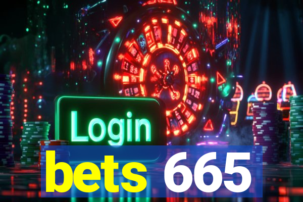 bets 665