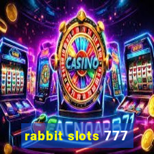 rabbit slots 777