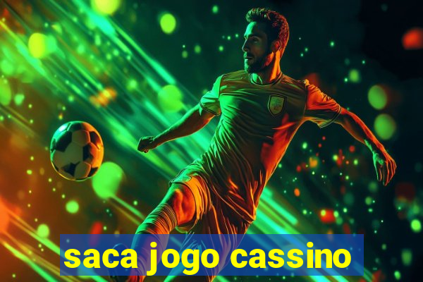 saca jogo cassino