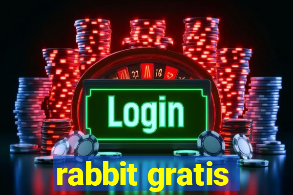 rabbit gratis