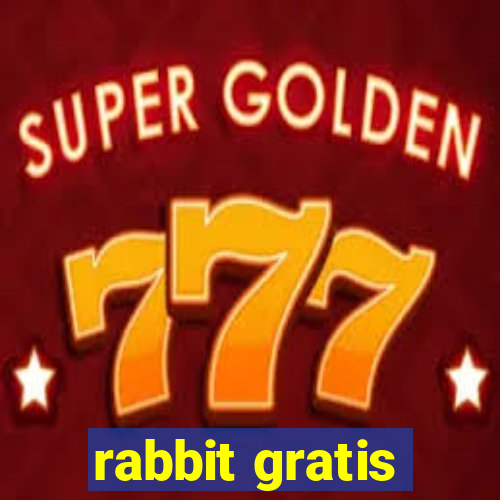 rabbit gratis