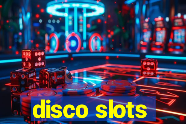 disco slots