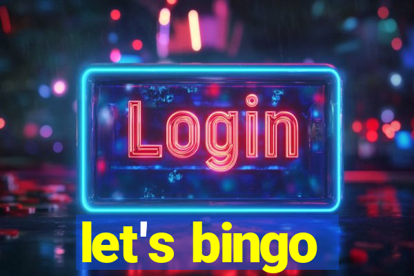 let's bingo