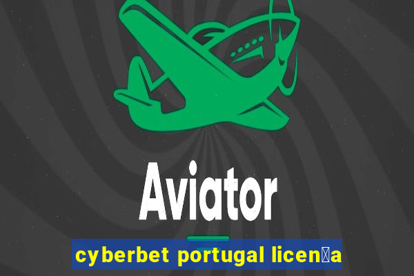 cyberbet portugal licen莽a