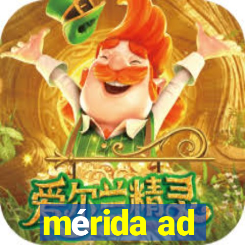 mérida ad