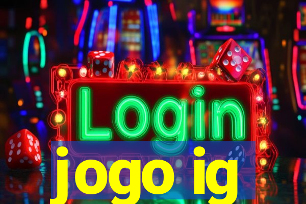 jogo ig