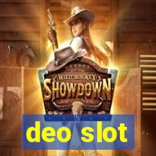 deo slot