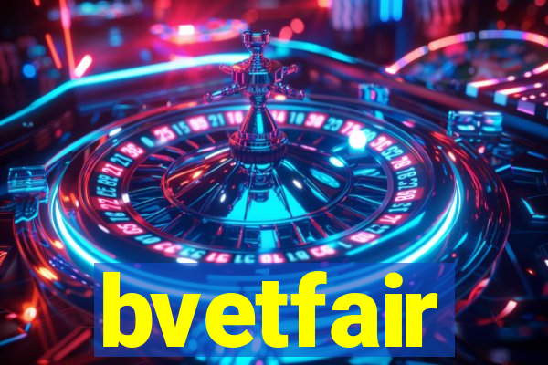 bvetfair