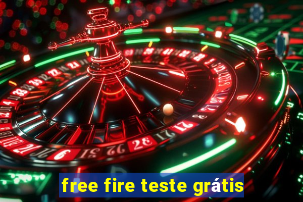 free fire teste grátis