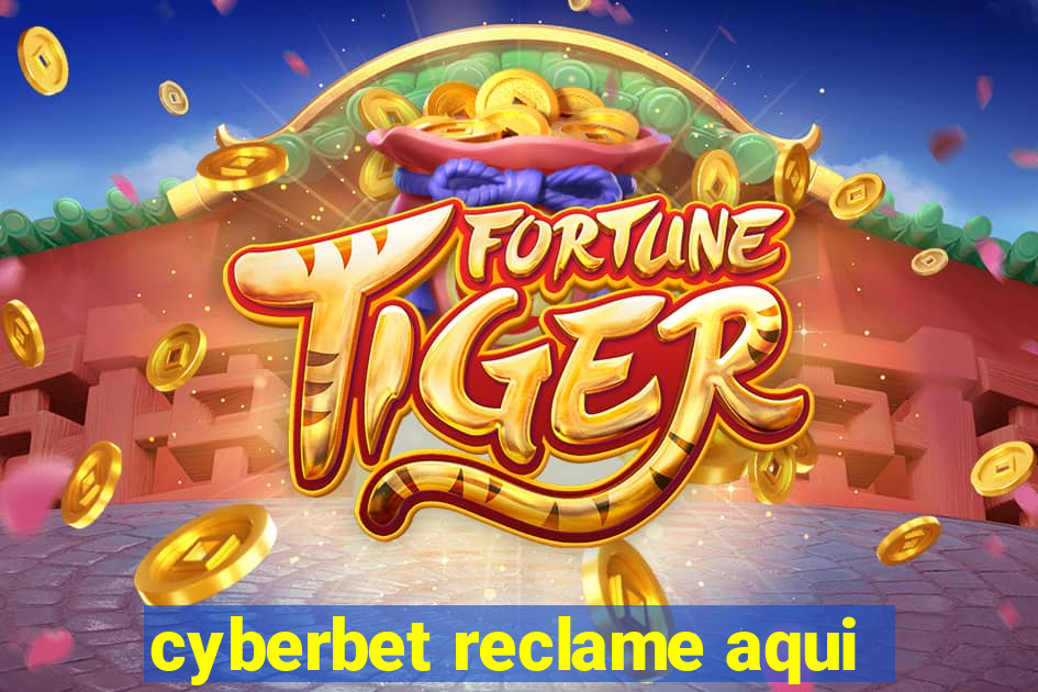 cyberbet reclame aqui