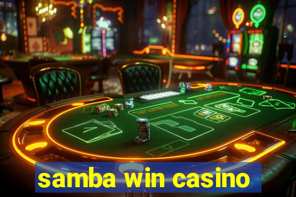 samba win casino