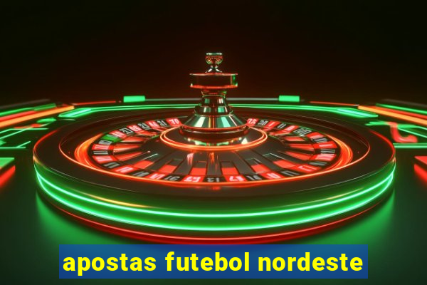 apostas futebol nordeste