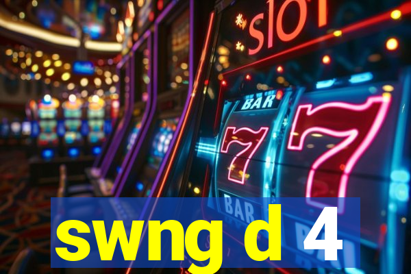 swng d 4