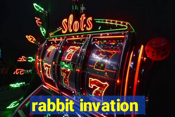 rabbit invation