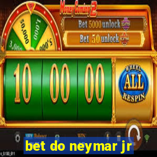 bet do neymar jr