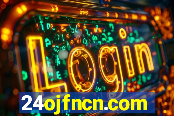 24ojfncn.com