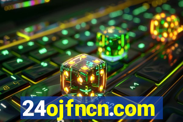 24ojfncn.com