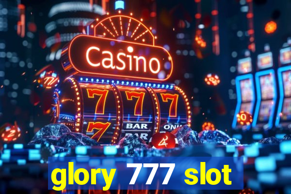 glory 777 slot