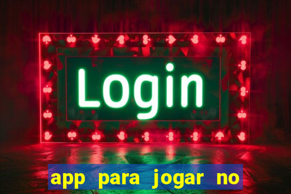 app para jogar no jogo do bicho