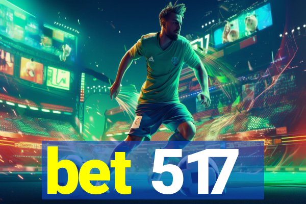 bet 517