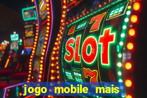 jogo mobile mais jogado do mundo