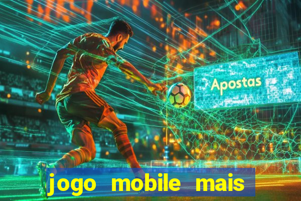 jogo mobile mais jogado do mundo