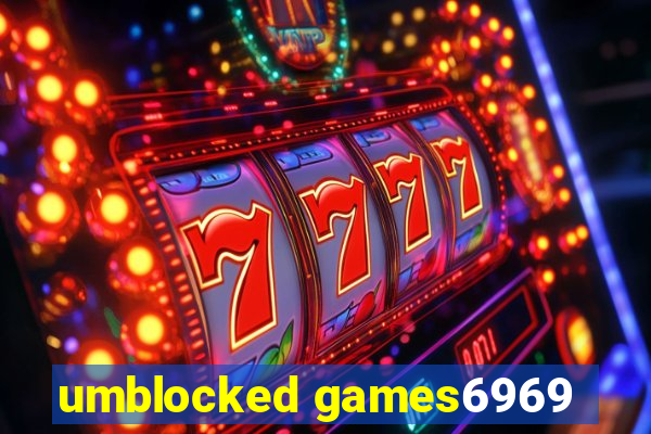 umblocked games6969