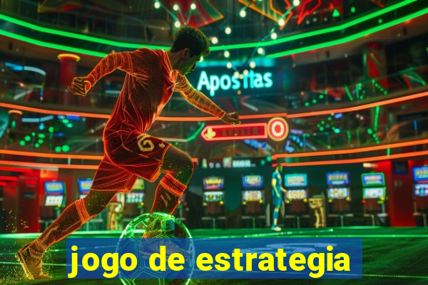 jogo de estrategia